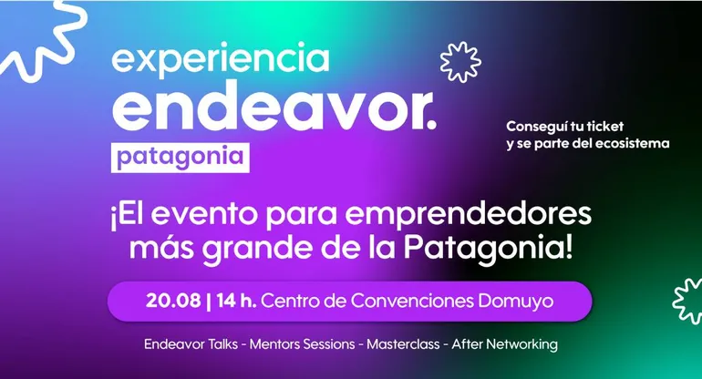 Neuquén recibe la Experiencia Endeavor Patagonia 2026: innovación, emprendedurismo y la grilla completa del evento.